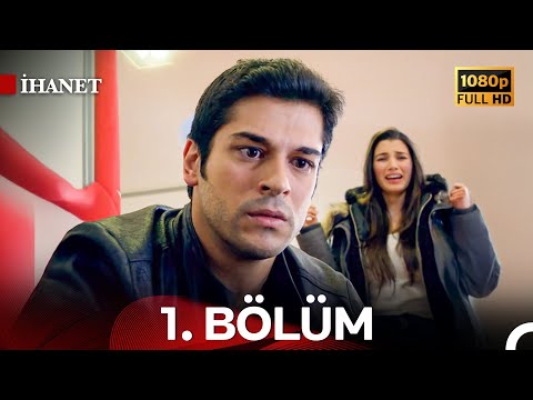 İhanet 1. Bölüm - İyileştirilmiş Görüntü (FULL HD)