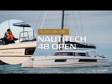 Nautitech 48 OPEN - OPEN A NEW HORIZON