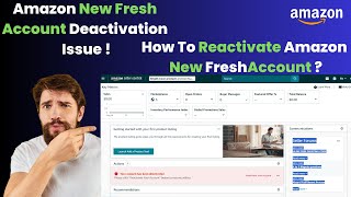 Amazon New Fresh Account Deactivation Issue | How To Reactivate Amazon New Fresh Account #amazonfba