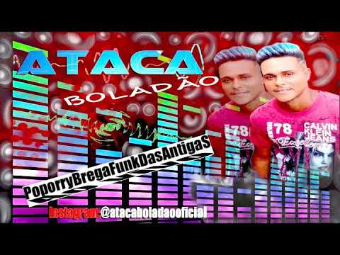 Ataca Boladão  Ao vivo - Poporry Brega Funk Das Antiga #bregafunk #emalta #viral