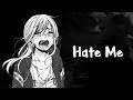 Nightcore - Hate Me (Lyrics)