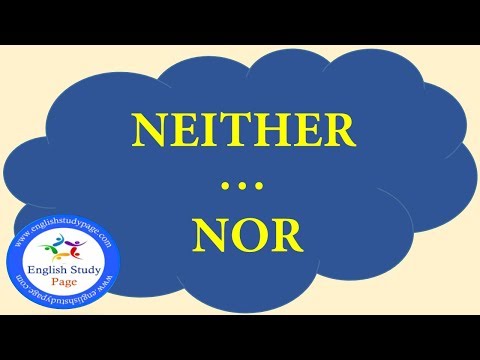 Using Neither ... Nor in English | Neither ... Nor