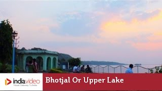 Bhojtal - A calm lake in Bhopal
