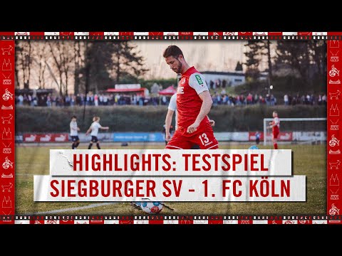 HIGHLIGHTS: Siegburger SV 04 - 1- FC Köln | Testspiel | Uth | Downs | Hector | EFFZEH