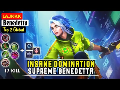 INSANE DOMINATION BENEDETTA WITH 17 KILL TOP 2 GLOBAL BENEDETTA BY LAJKKK - MLBB