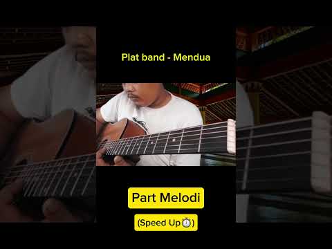 Plat band - Mendua (Part Melodi)