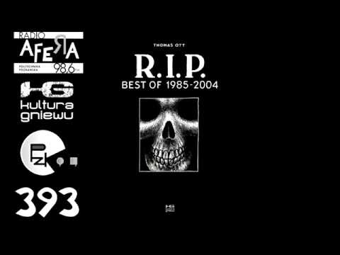 Prosto z Kadru #393 – R.I.P. – Best of 1985-2004 – Kultura Gniewu