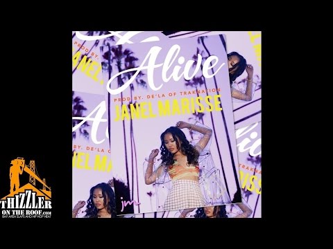Janel Marisse - Alive [Thizzler.com Exclusive]