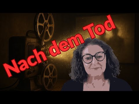 Der Lebensfilm nach dem Tod – Warum wir unser Leben noch einmal sehen