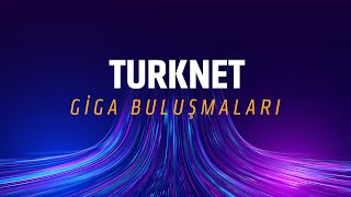 TurkNet Giga Buluşmaları 🚀| Donanım Haber Forum 🤜💥🤛