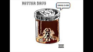 La Chino - Better Drug