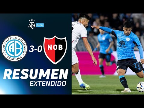Belgrano 3 vs. Newells 0 | #TorneoClausura2025 | RESUMEN EXTENDIDO | FECHA 9