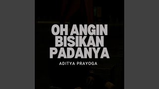 Download lagu Oh Angin Bisikan Padanya (Acoustic) mp3 Download lagu Oh Angin Bisikan Padanya (Acoustic) mp3