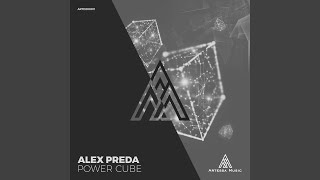 Alex Preda - Power Cube (Beswerda Remix) video