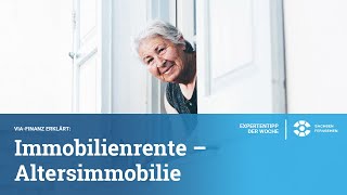 Immobilienrente Altersimmobilie | TV Folge aus Expertentipp der Woche