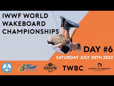 2022 IWWF World Wakeboard Championships - Day 6