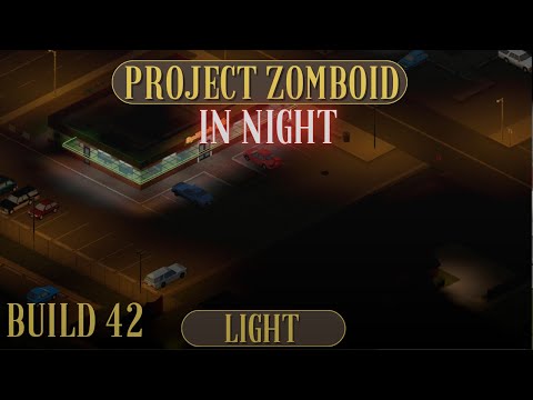 Project Zomboid: Build 42's Incredible NEW Lighting System