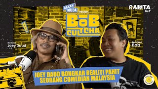 Download lagu Joey Daud Bongkar Realiti Pahit Seorang Comedian Malaysia | Bob Cultcha Ep. 11 (2025) mp3