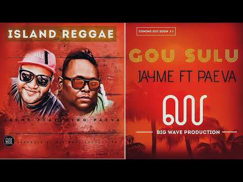 GOU SULU - JAYME FT PAEVA