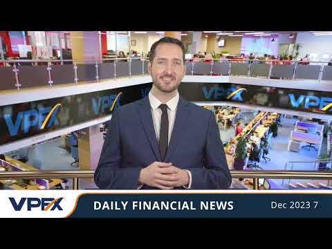VPFX   Daily financial news 07 12 2023