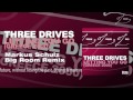 Three Drives - Letting You Go (Greece 2000) (Markus Schulz Big Room Remix)