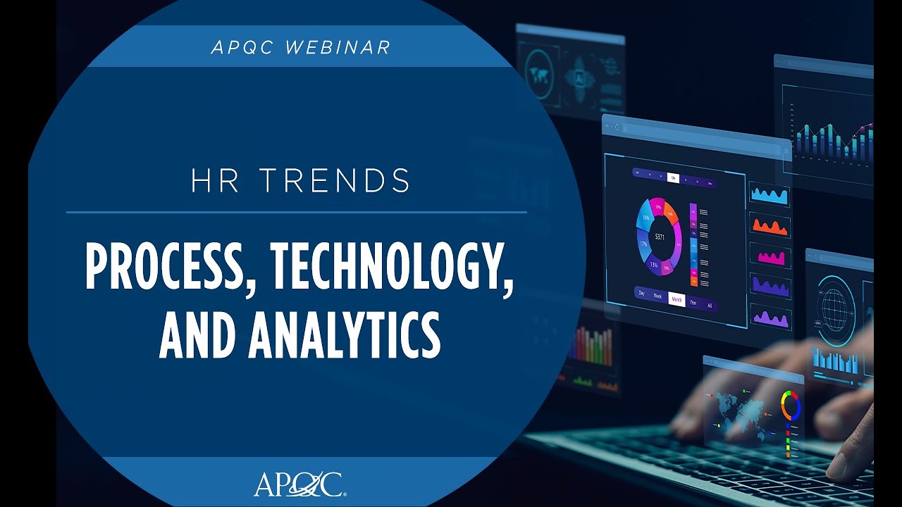 HR Trends: Process, Technology, and Analytics