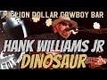 Hank Williams Jr Dinosaur Unplugged Live Acoustic at Jackson Hole The Million Dollar Cowboy Bar