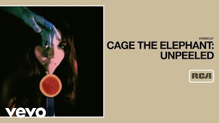 Cage The Elephant - Rubber Ball (Unpeeled) (Audio)
