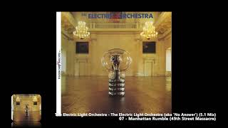 The Electric Light Orchestra - 07 - Manhattan Rumble (49th Street Massacre) (5.1 Mix)