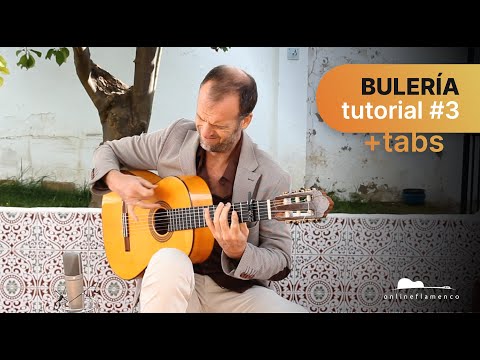 How To Master Challenging Bulería Rhythms: An Extensive Flamenco Guitar Tutorial 3/3