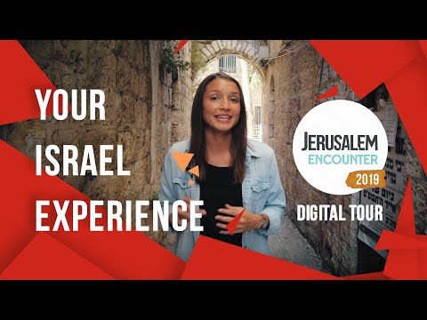 Your Israel Experience // Jerusalem Encounter Digital Tour
