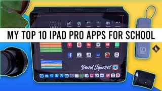 My Top 10 iPad Pro Apps for School