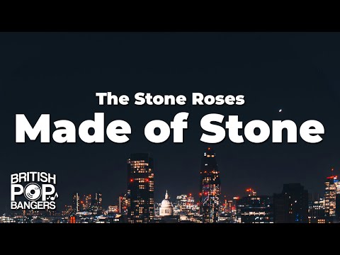 The Stone Roses - Made of Stone (Lyrics)