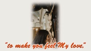 To make you feel my love - Dylan SPOKEN cover