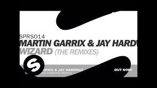 Martin Garrix & Jay Hardway - Wizard (Mike Hawkins Remix)