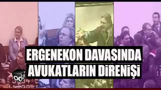 Ergenekon Davasında avukatların direnişi