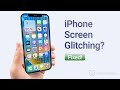 IPhone Screen Glitching Or Flickering 7 Ways To Fix It