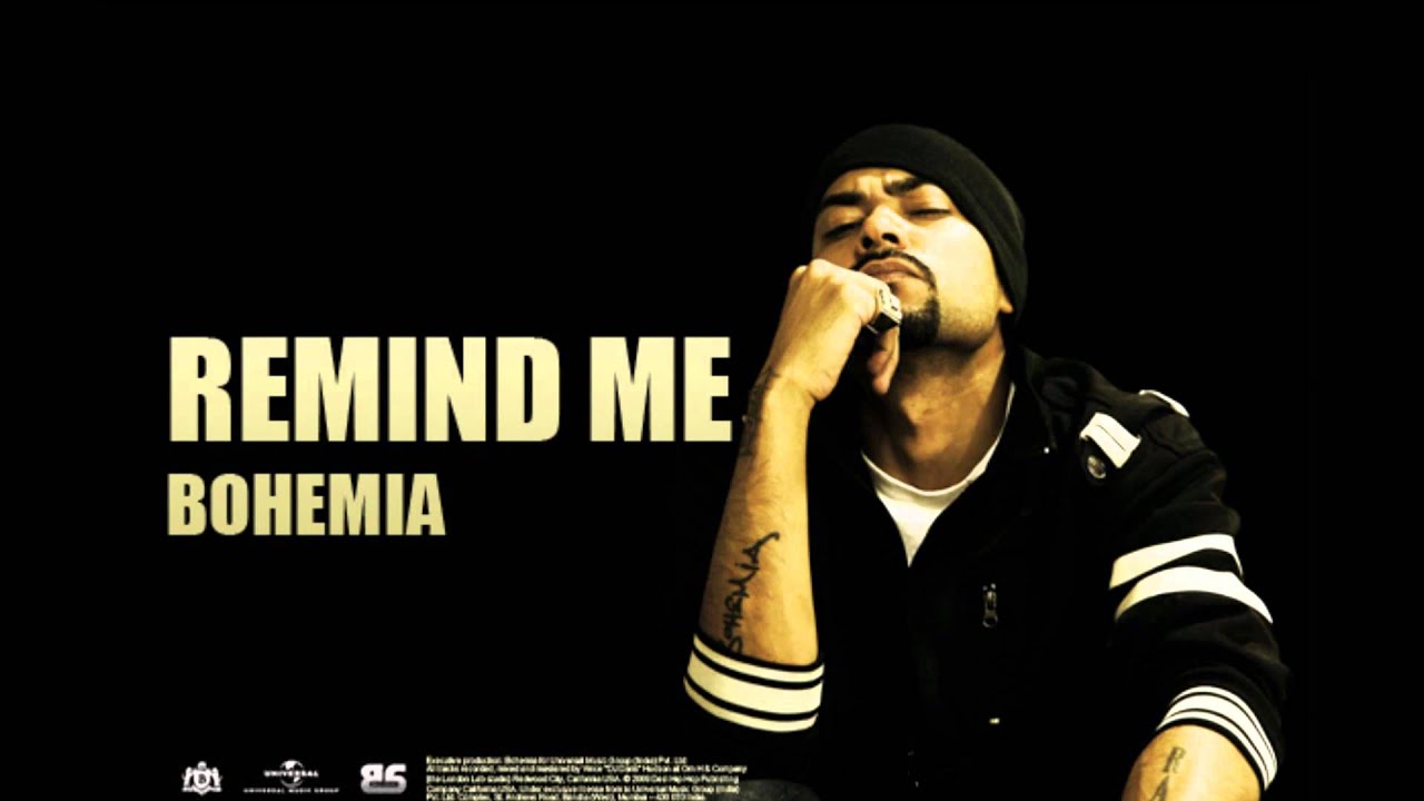 Remind Me Lyrics  | Pesa Nasha Pyar | Bohemia | Bohemia