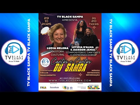 Cantos e Contos do Samba Participação Letícia D'alma, Jackson Jamal e Lúcia Helena