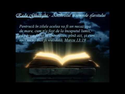 Radu Gheorghe Antihristul si semnele sfarsitului