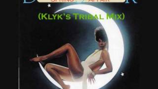 Donna Summer - Spring Affair (Klyk's Tribal Mix)