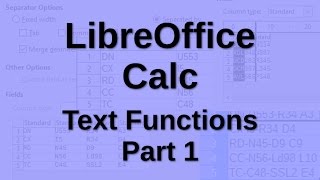 Download the video "LibreOffice Calc - Text Functions Part 1"
