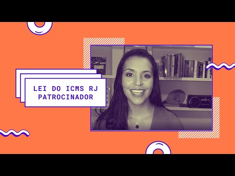 LEI DO ICMS RJ - Como funciona para os patrocinadores?