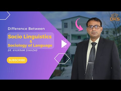 Difference Between Sociolinguistics & Sociology of Language