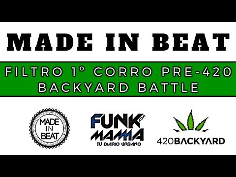FILTRO PRÓDICOP VS KRISAN | PRE 420 BACKYARD BATTLE MADE IN BEAT 2019
