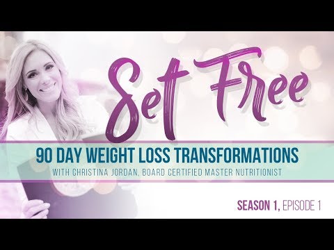 Set Free - S1 E1 - "Meet the Ladies" -  Fit Body Weight Loss - Christina Jordan