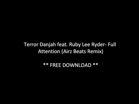 [AIRZVISION] Terror Danjah feat. Ruby Lee Ryder- Full Attention (Remix)