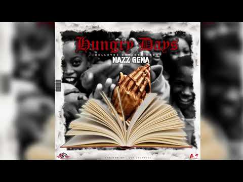 NAZZ GENNA - HUNGRY DAYS (OFFICIAL AUDIO)