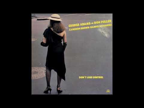 George Adams - Don Pullen‎– Don't Lose Control   (1980)