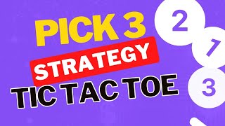 Pick 3 Lottery Strategy | Tic Tac Toe - For entertainment purposes only!